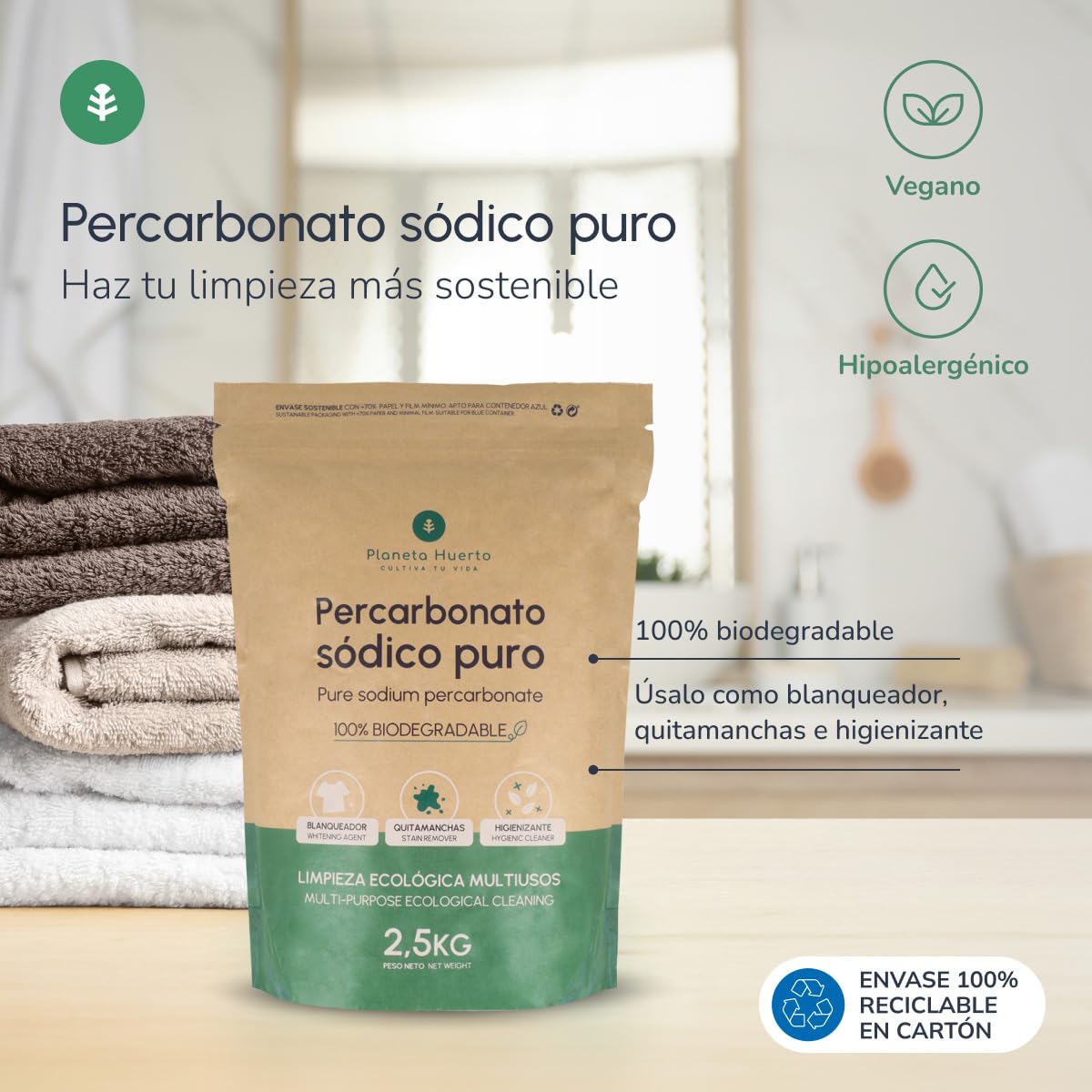PLANETA HUERTO | Percarbonato Sódico Ecológico 2,5 kg – Percarbonato Blanqueador, quitamanchas e higienizante natural, limpieza sostenible para ropa blanca, superficies y hogar sin tóxicos