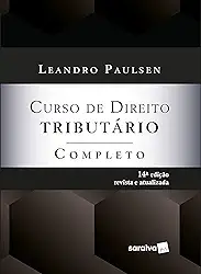 Curso De Direito Tributário Completo - 14ª edição 2023