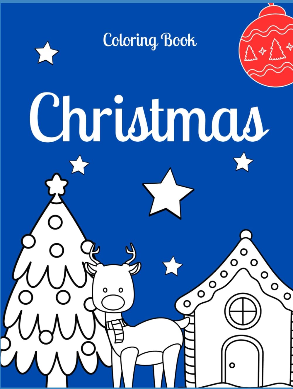 Christmas Coloring Book : For Kids Ages 3-8