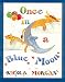 Once in a Blue Moon