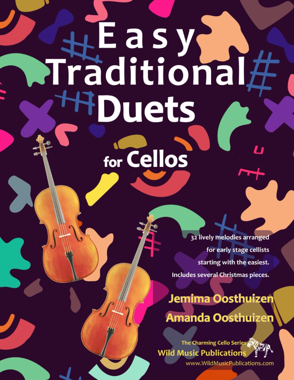Easy Traditional Duets for Two Cellos: 32 traditional melodies from around the world arranged especially for two beginner cello players. All are in easy keys.