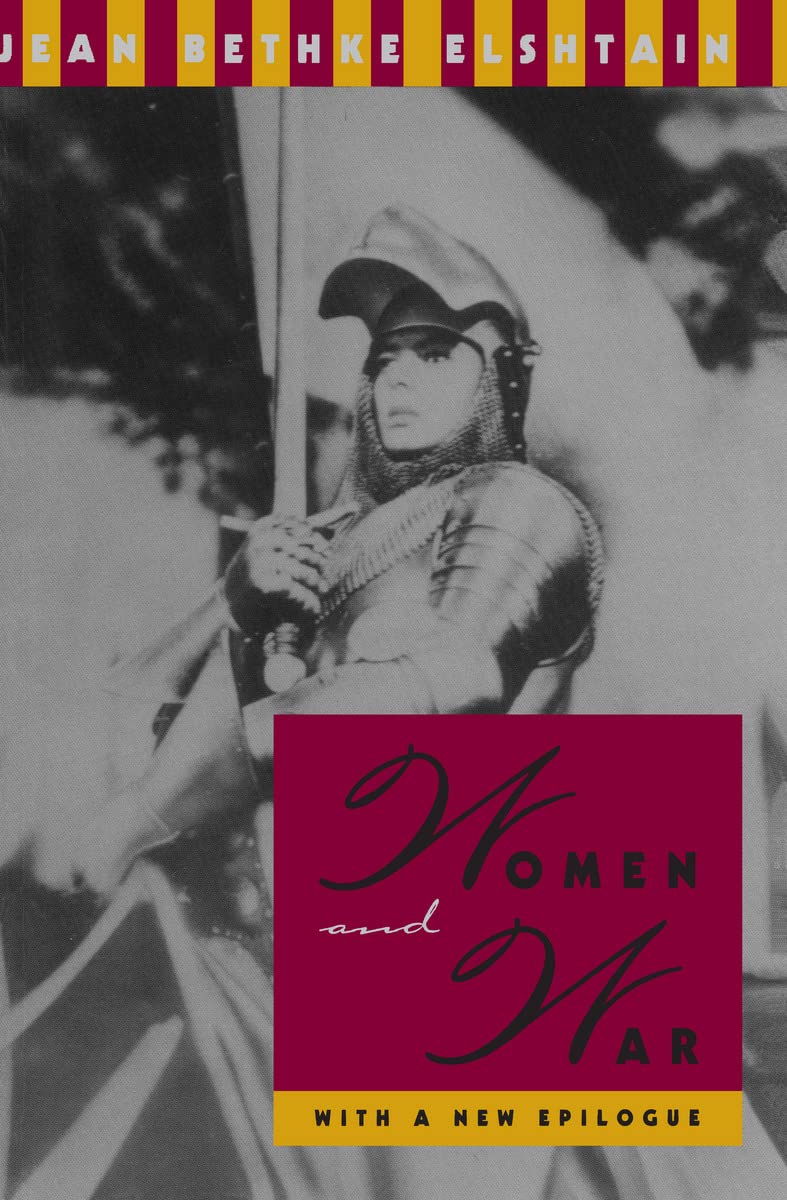 Women and War [Paperback] Elshtain, Jean Bethke