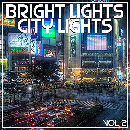 Amazon.com: Bright Lights City Lights Vol, 2 : Various artists