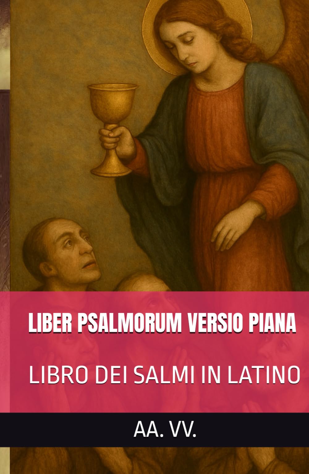 LIBER PSALMORUM VERSIO PIANA: LIBRO DEI SALMI IN LATINO