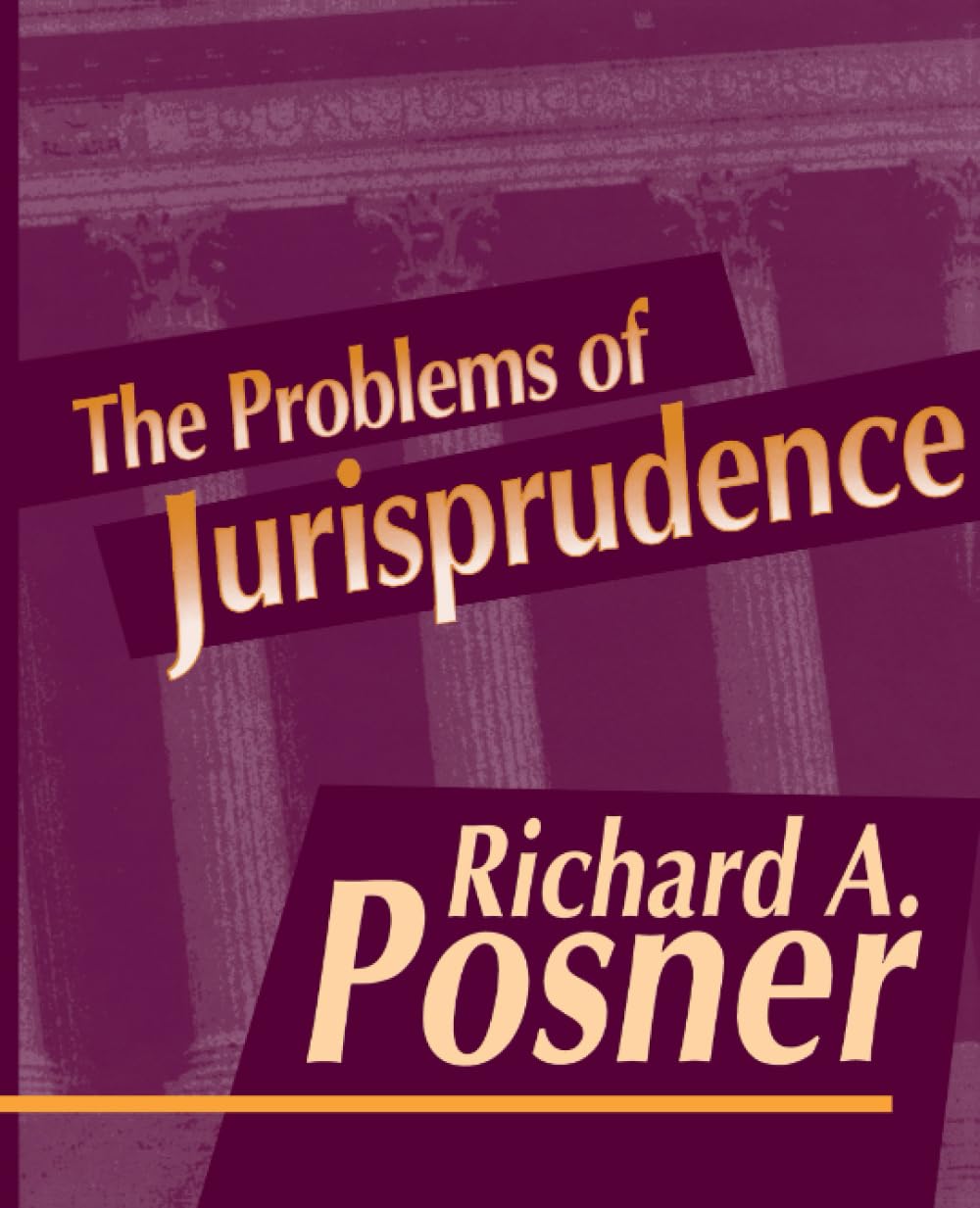 The Problems of Jurisprudence by Richard A Posner PAPERBACK 9780674708761