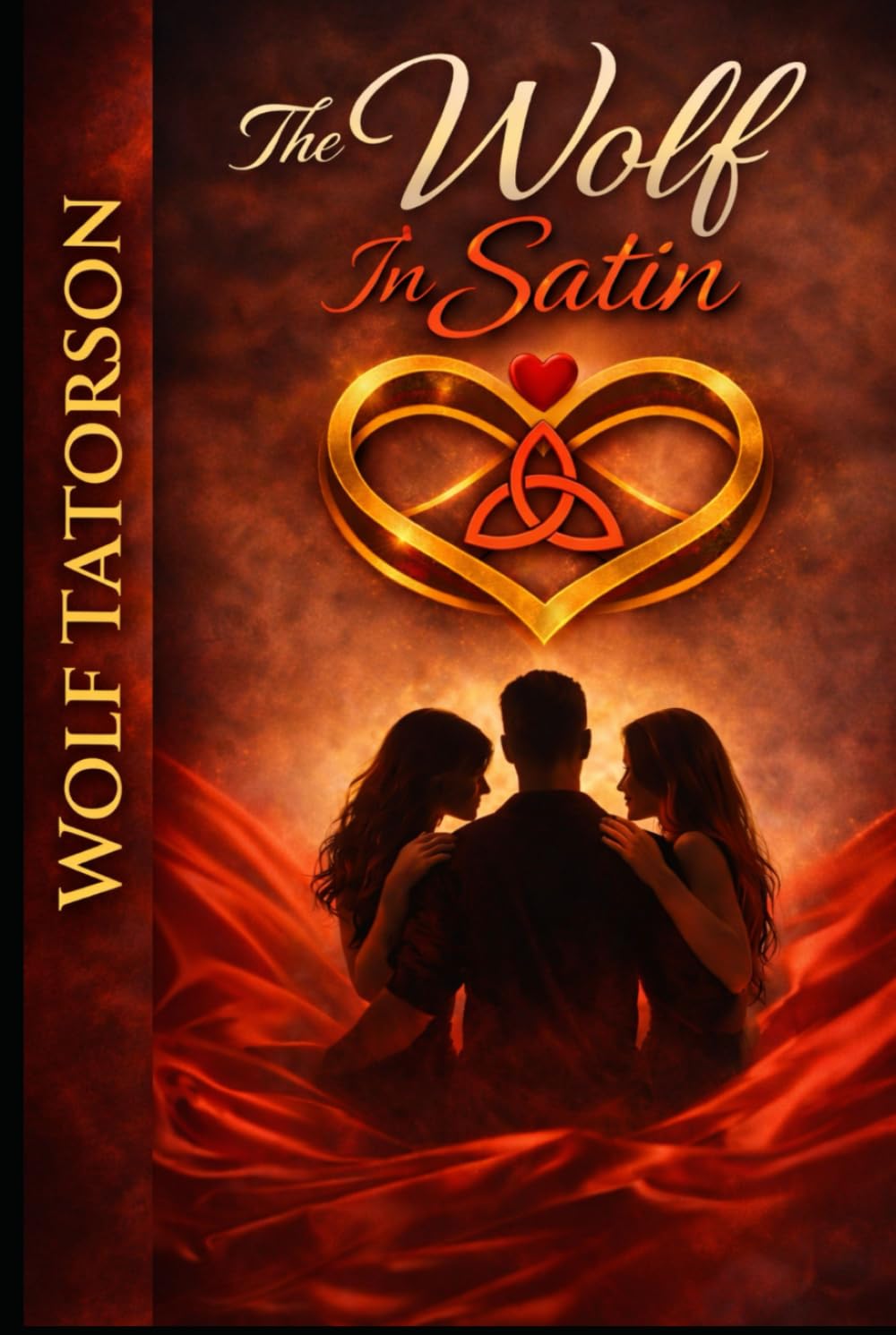 Wolf In Satin (THE SATIN WOLF TRILOGY)