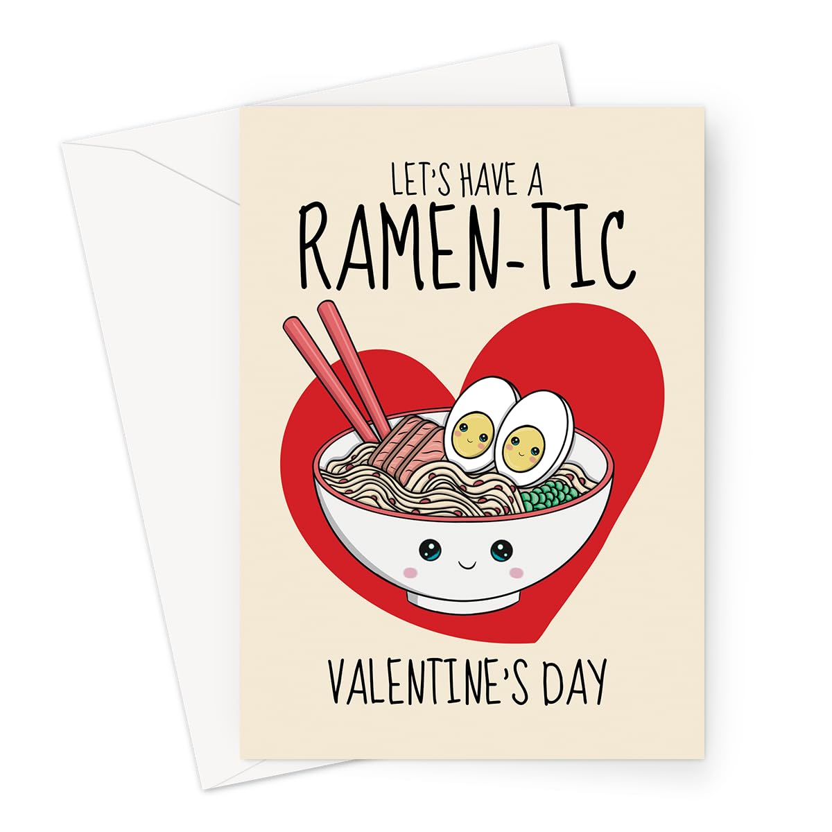 Cute Ramen Valentine’s Day Card – Funny Pun “Let’s Have a Ramen-tic Valentine’s Day” – Kawaii Food Card for Boyfriend, Girlfriend, Husband or Wife - Blank Inside – 7x5 Size With Envelope