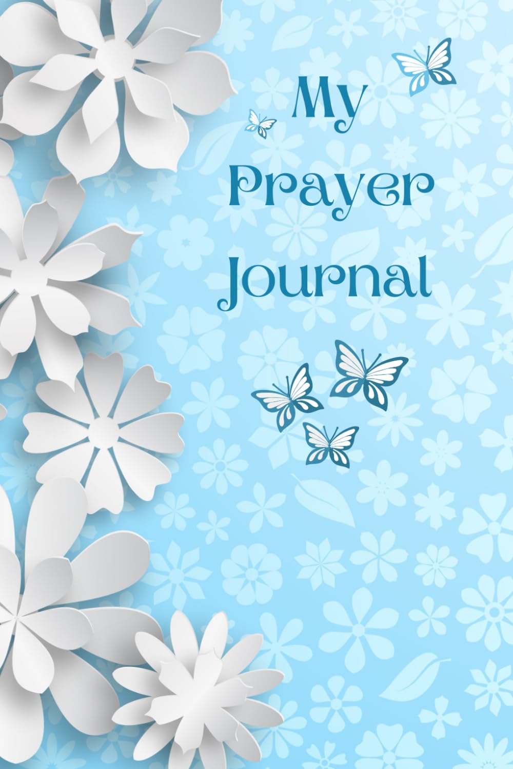 My Prayer Journal