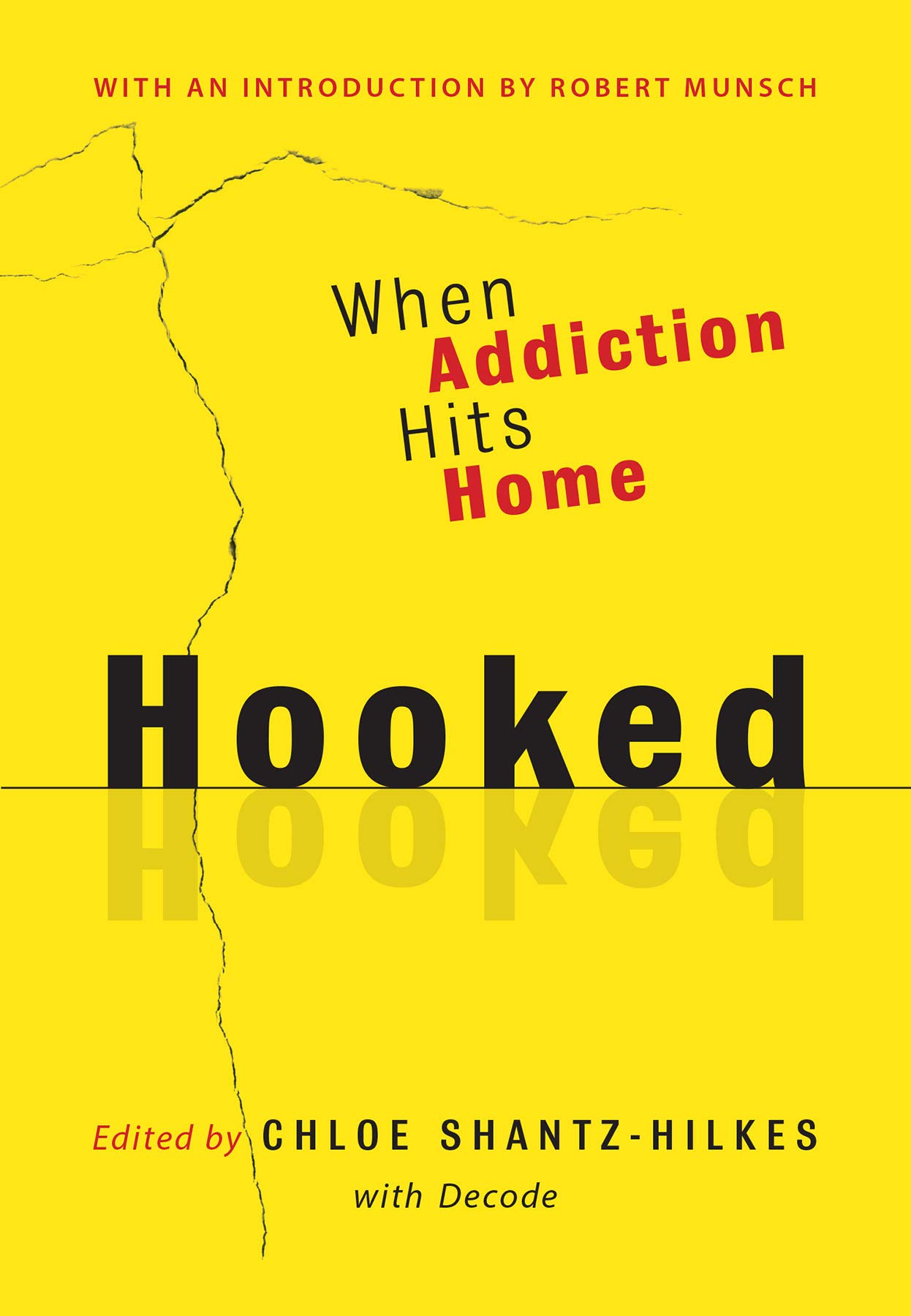 Buy Hooked: When Addiction Hits Home — BookShops.in