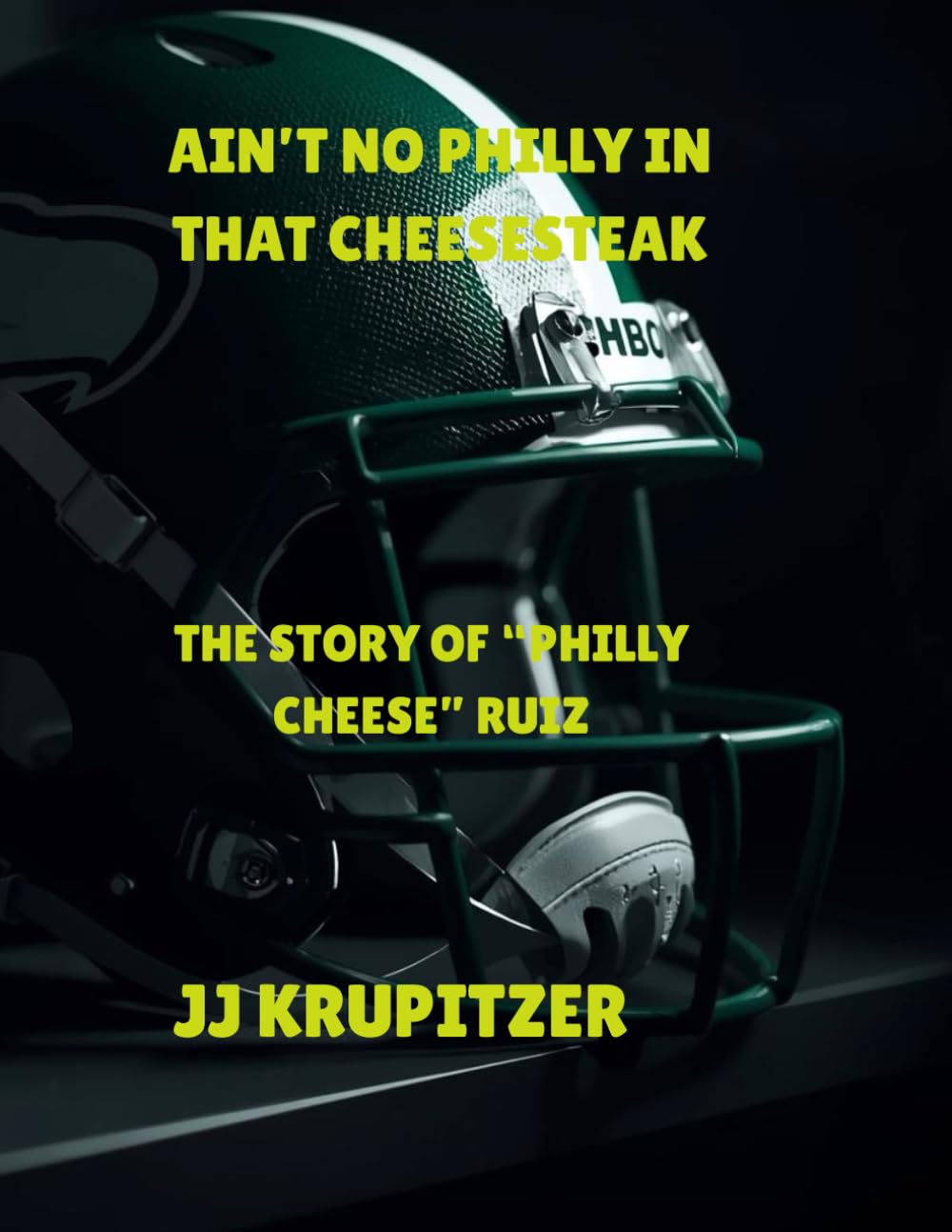 AIN'T NO PHILLY IN THAT CHEESESTEAK: THE STORY OF "PHILLY CHEESE" RUIZ