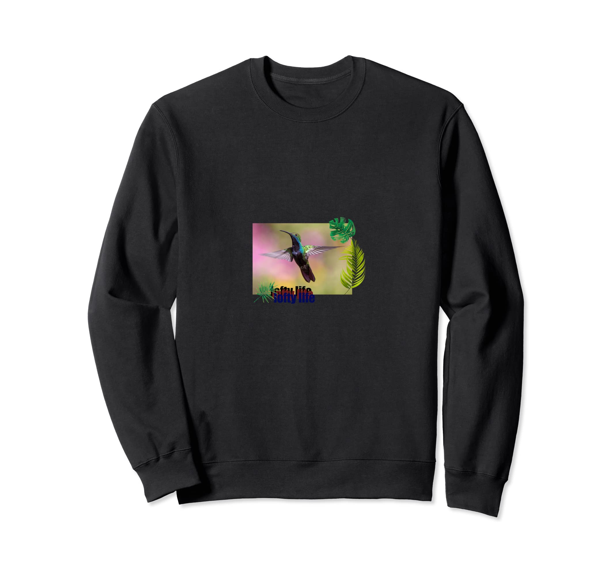 lofty life Sweatshirt