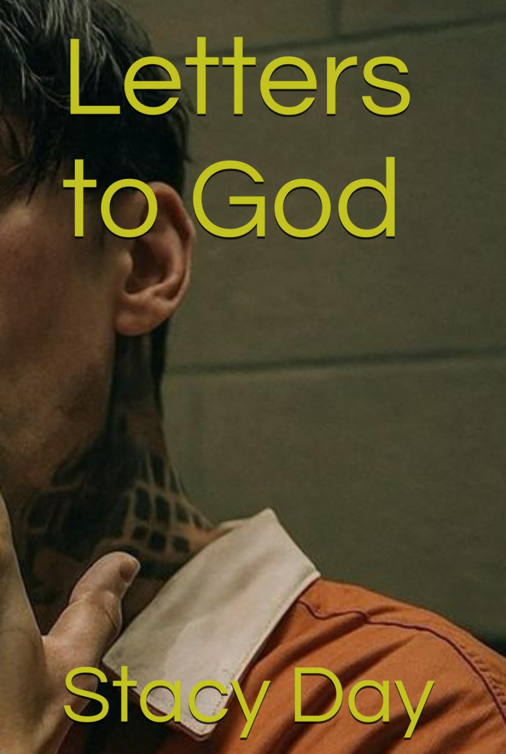 Letters to God (The Letters of The Shadows)