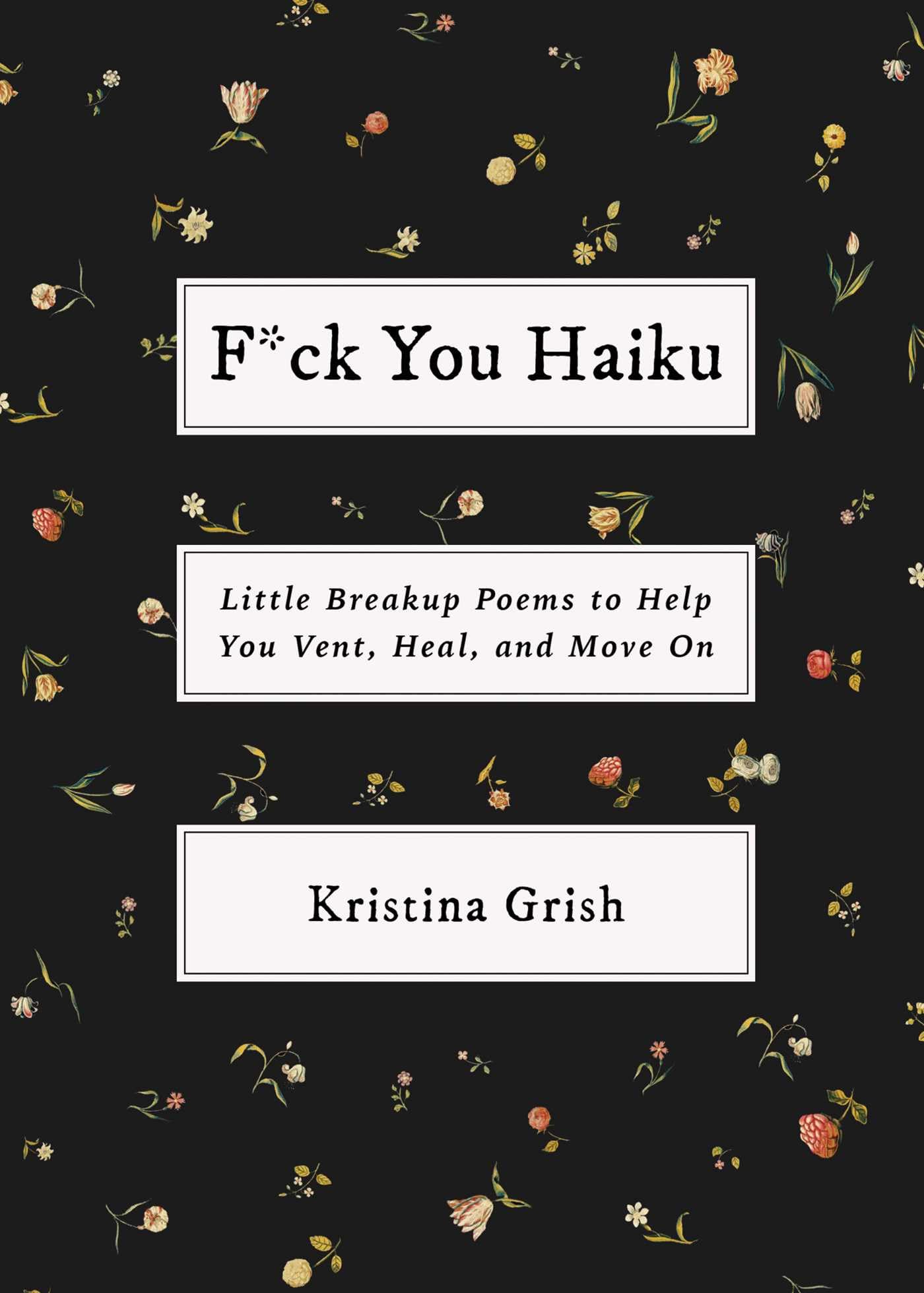 Fck You Haiku by Kristina Grish PAPERBACK 9781668054406