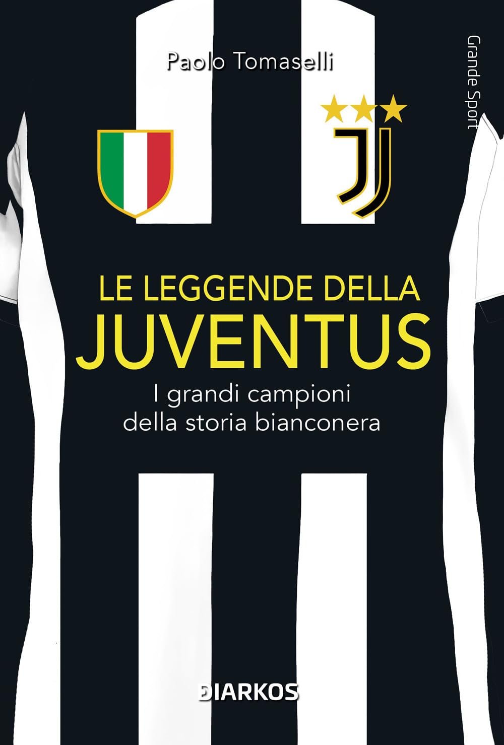 Le Leggende Della Juventus. I Grandi Campioni Della Storia Bianconera - 4