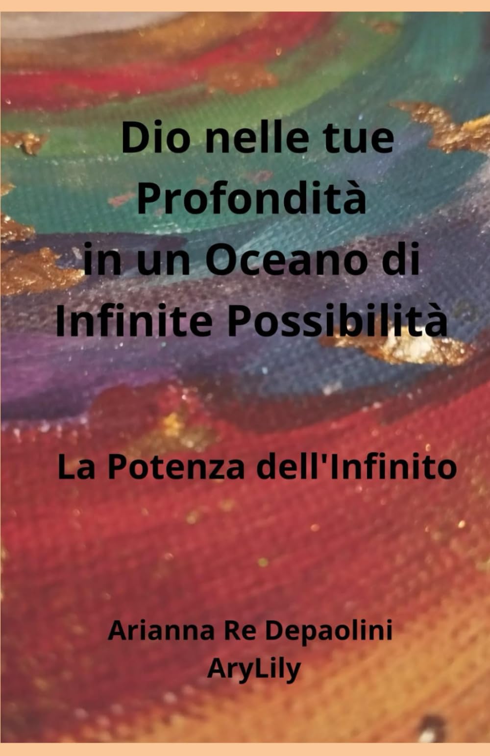 Dio nelle tue Profondità in un Oceano di Infinite Possibilità: La Potenza dell'Infinito