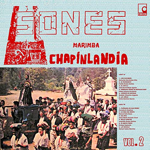Sones, Vol. 2 Marimba Chapinlandia Digital Music