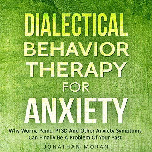 Amazon.co.jp Dialectical Behavior Therapy for Anxiety Why Worry