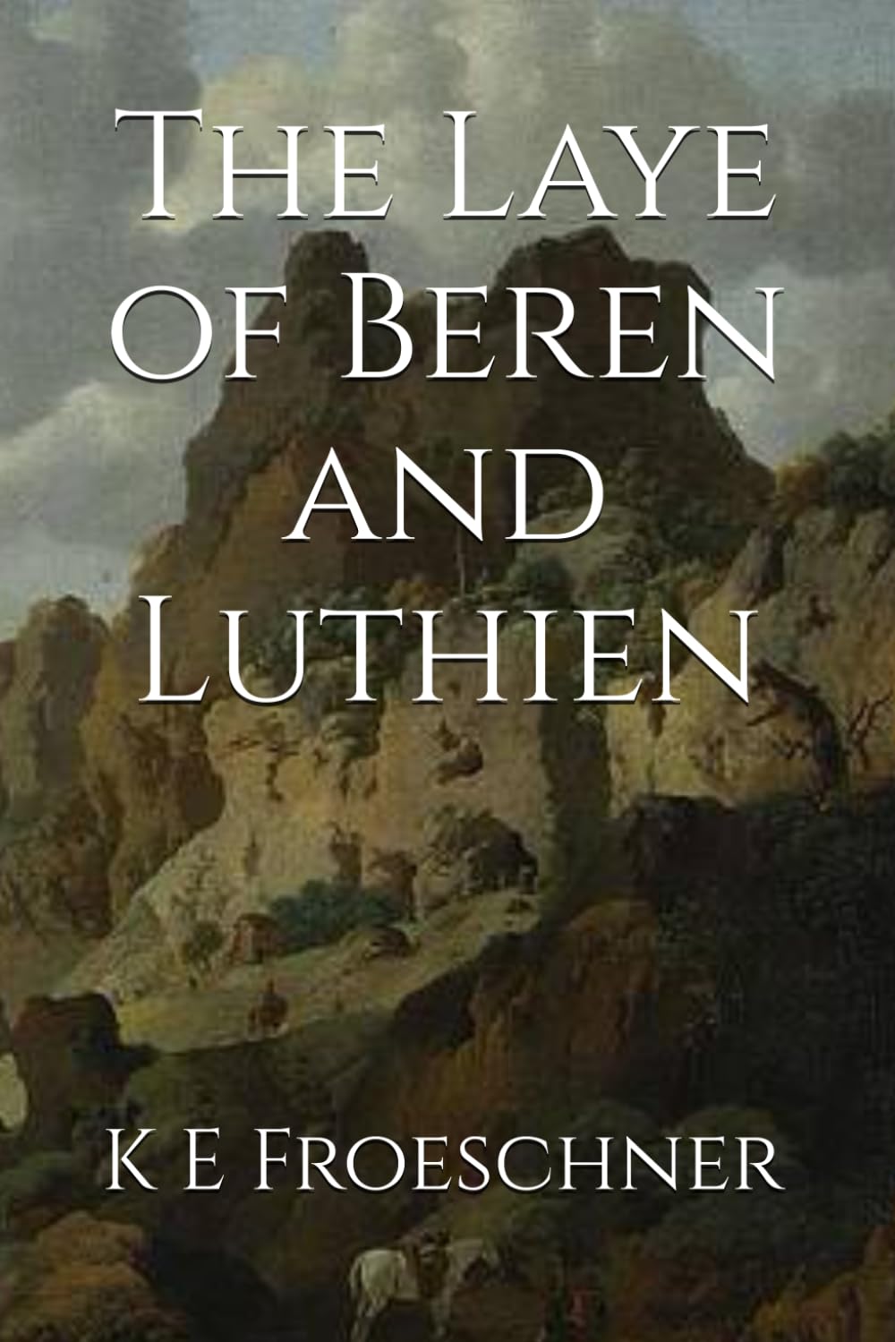 The Laye of Beren and Luthien
