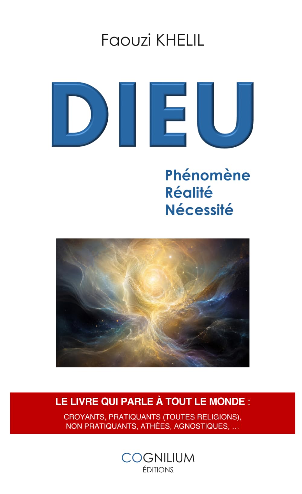 DIEU - Phénomène, Réalité, Nécessité