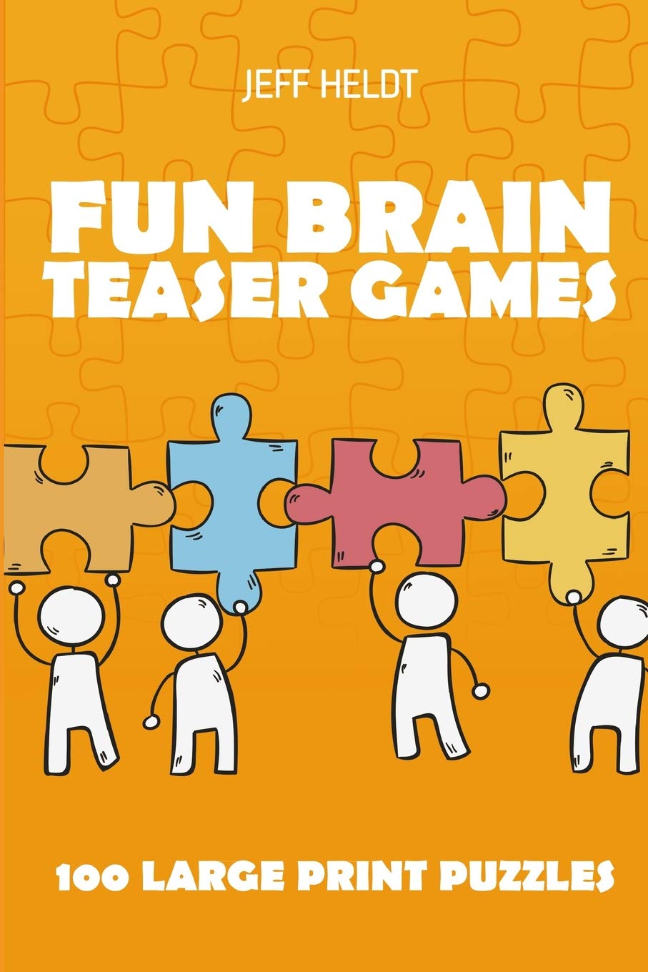 Fun Brain Teaser Games: Shimaguni Puzzles - 100 Large Print Puzzles: 1 (Logic Puzzles With Answers)