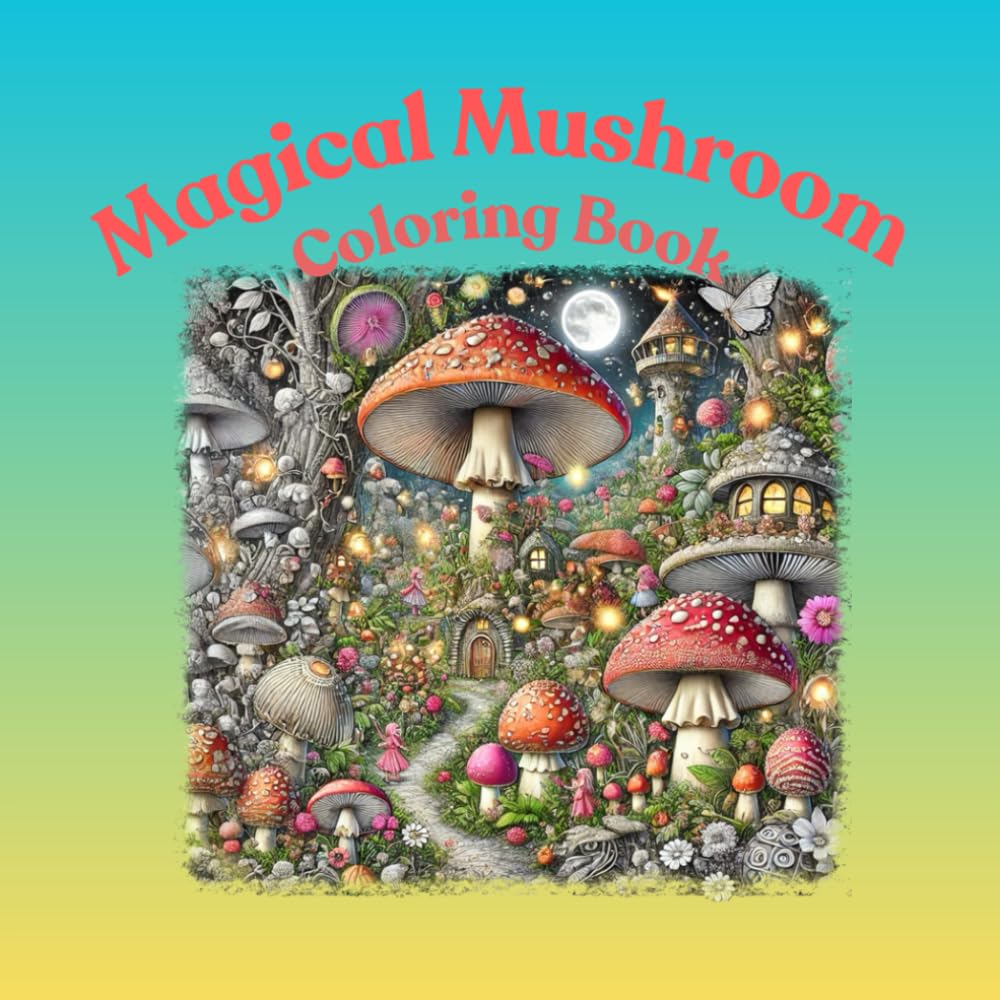 Amazon | Magical Mushroom Coloring Book: きのこの塗り絵 | Eisenman, Mina | Flora