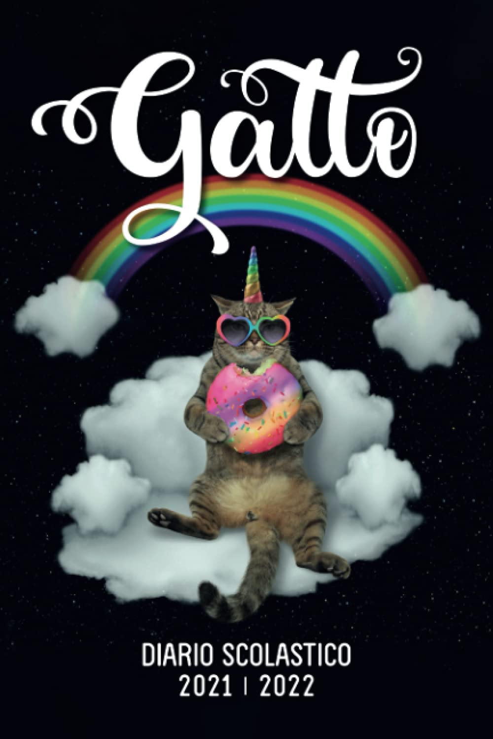 Independently published Gatto Diario scolastico 2021 2022: Agenda scolastica per i compiti | 2 giorni per pagina | Da settembre 2021 ad Agosto 2022 | Scuola, college, liceo e studenti | Gatto unicorno (Italian Edition)