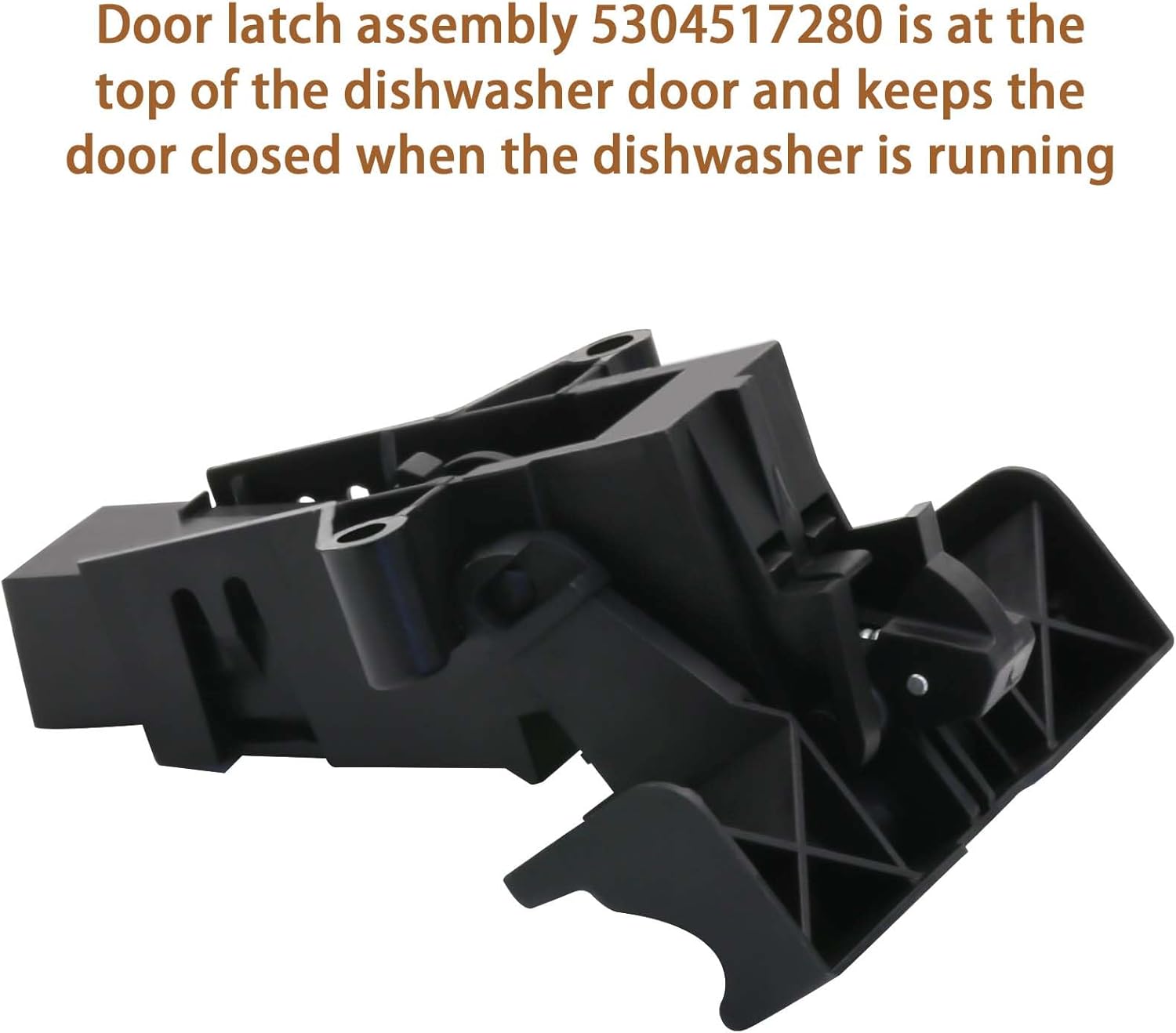 5304517280 Latch Assembly is for Frigidaire, Kenmore 5304517278 Dishwasher Door Latch AP6783178 5304517278, 5304500345, 5304500348, 4840185, PS12585637