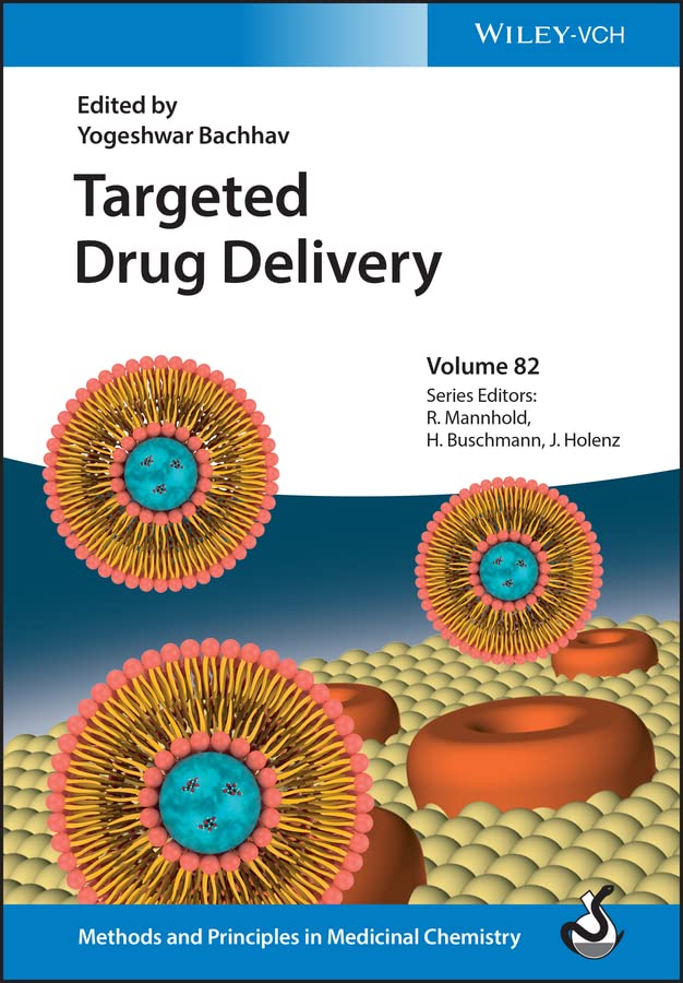 Targeted Drug Delivery (Methods & Principles in Medicinal Chemistry