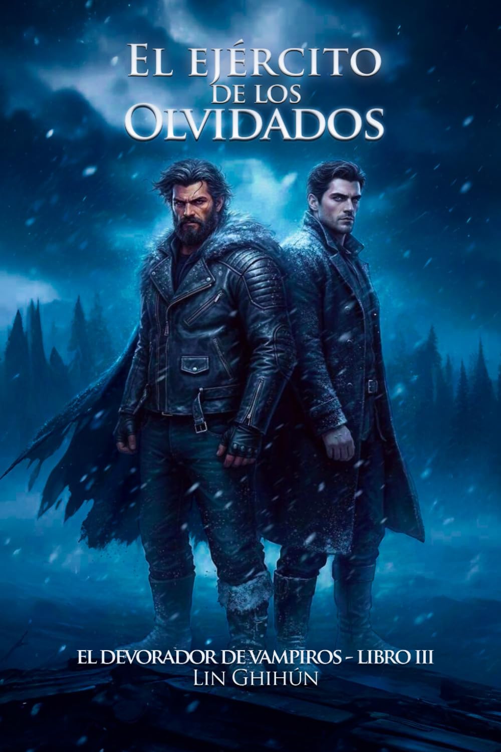 El ejército de los Olvidados - Libro III: Saga: el Devorador de vampiros