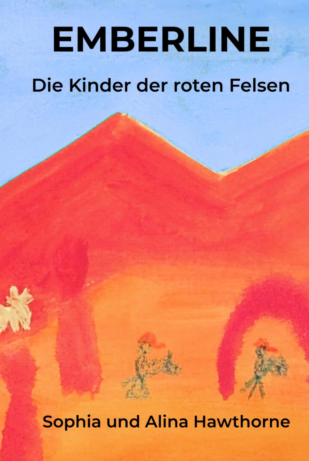 Emberline: Die Kinder der roten Felsen (Die Emberline-Reihe)
