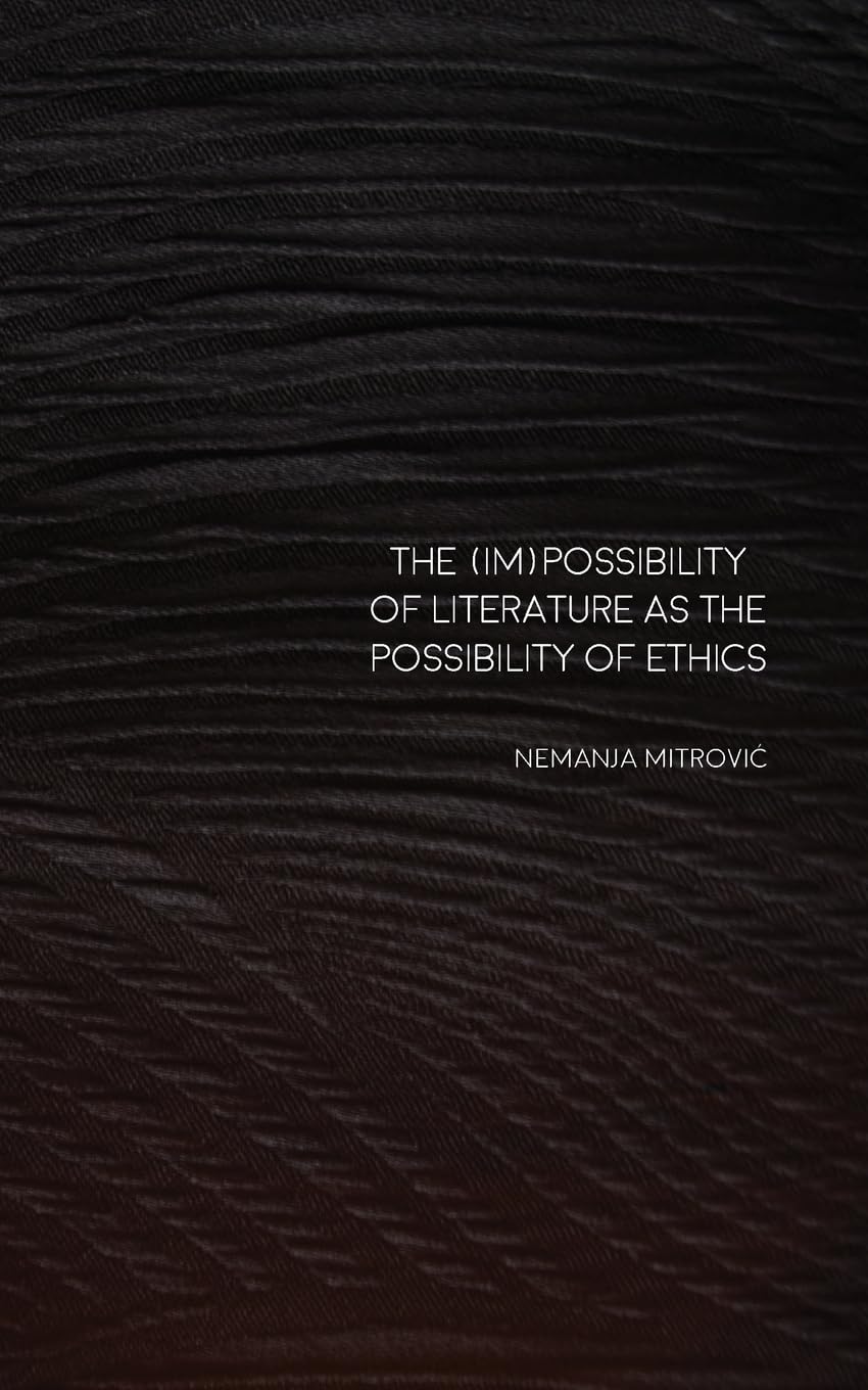 The (Im)Possibility of Literature as the Possibility of Ethics: 2 (Screaming)