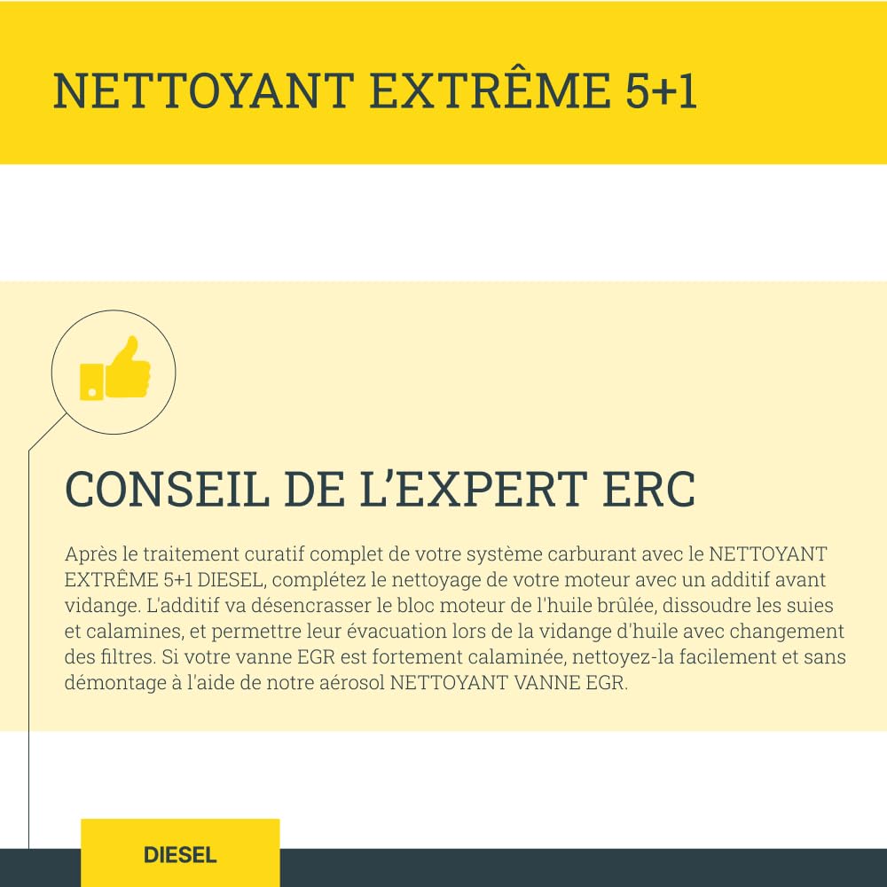 ERC [Nettoyant Extrême 5+1 Diesel] | Additif Diesel | Désencrasse l’Ensemble du Moteur | Nettoyant Moteur Diesel FAP injecteur et Turbo | Réduit la consommation de Carburant | 1 Litre