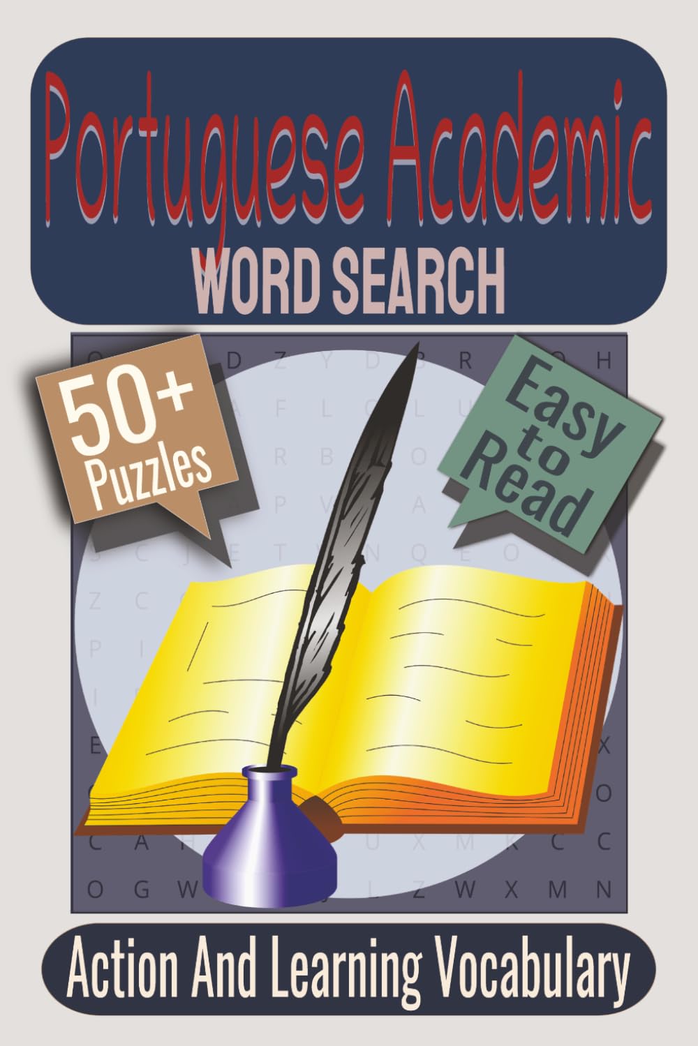 Portuguese Academic Word Search Puzzle Book: Puzzles featuring Academic Vocabulary, Educational Skills, Language Learning
