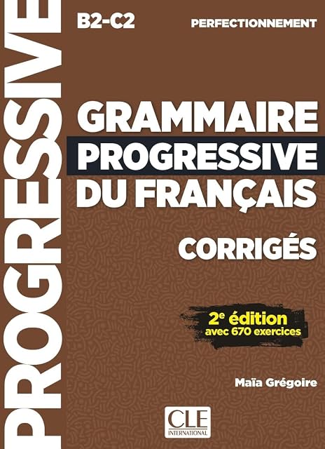 Portada de Corrigés Pour Grammaire Progressive. Niveau Perfectionnement