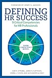 Defining HR Success: 9 Critical Competencies for HR Professionals