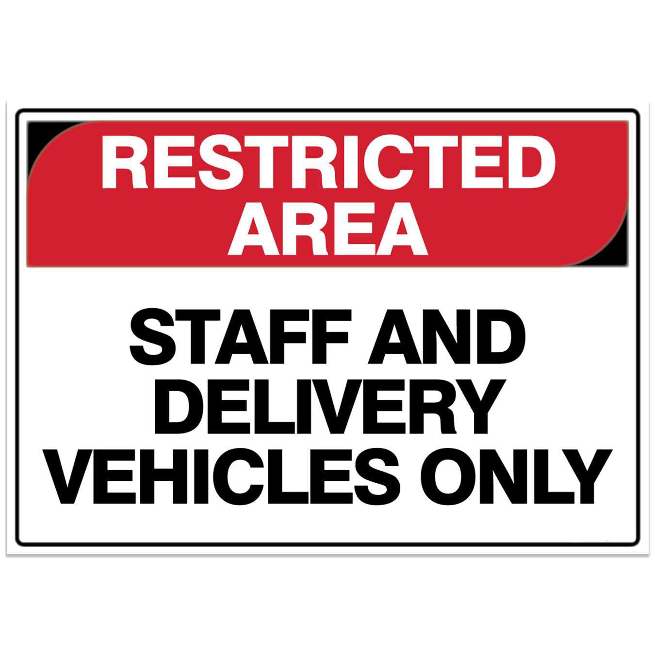 Restricted Area Safety Sign - Staff and Delivery Vehicles Only Metal Tin Sign 8 x 12 inch for Industrial & Commercial