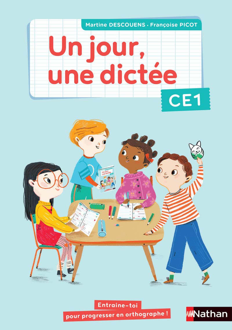 Un jour, une dictée CE1 - Cahier - 2020