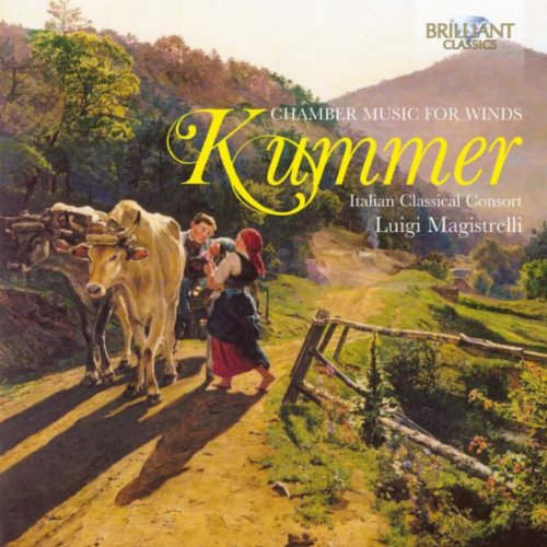 Kummer Chamber Music for Winds Italian Classical Consort