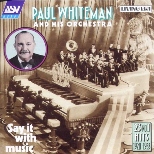 Say It With Music [Audio CD] Whiteman, Paul