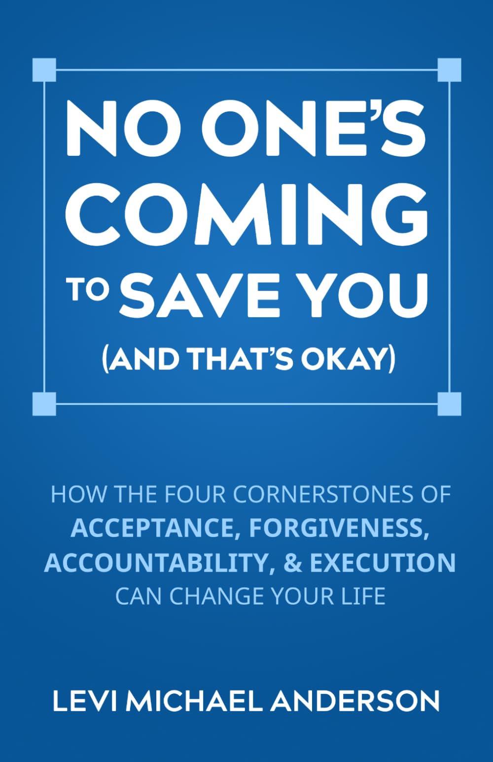 No One’s Coming To Save You (And That’s Ok)