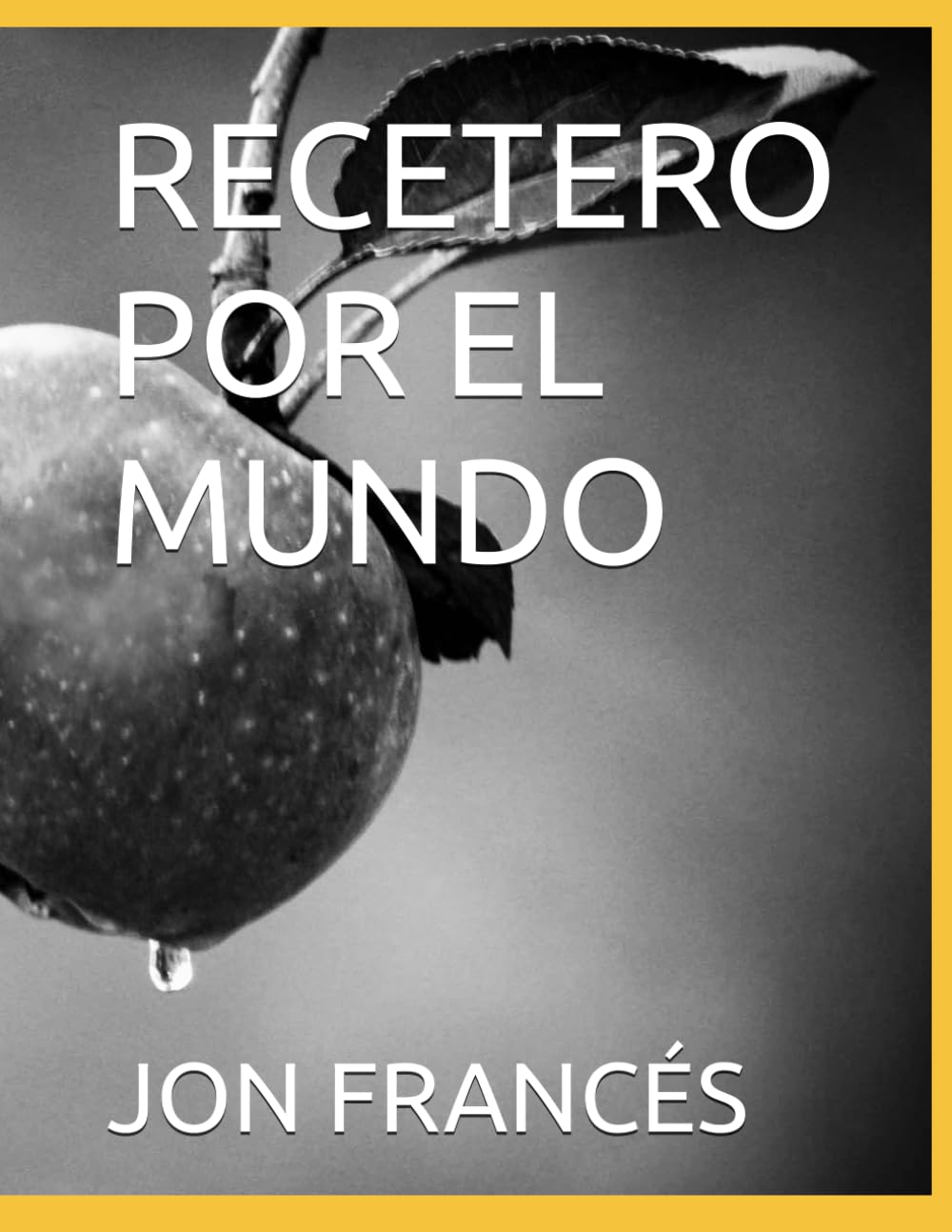 RECETERO POR EL MUNDO