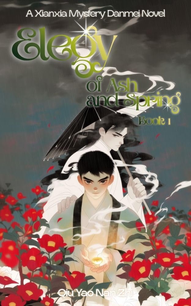Elegy of Ash and Spring (Book 1)