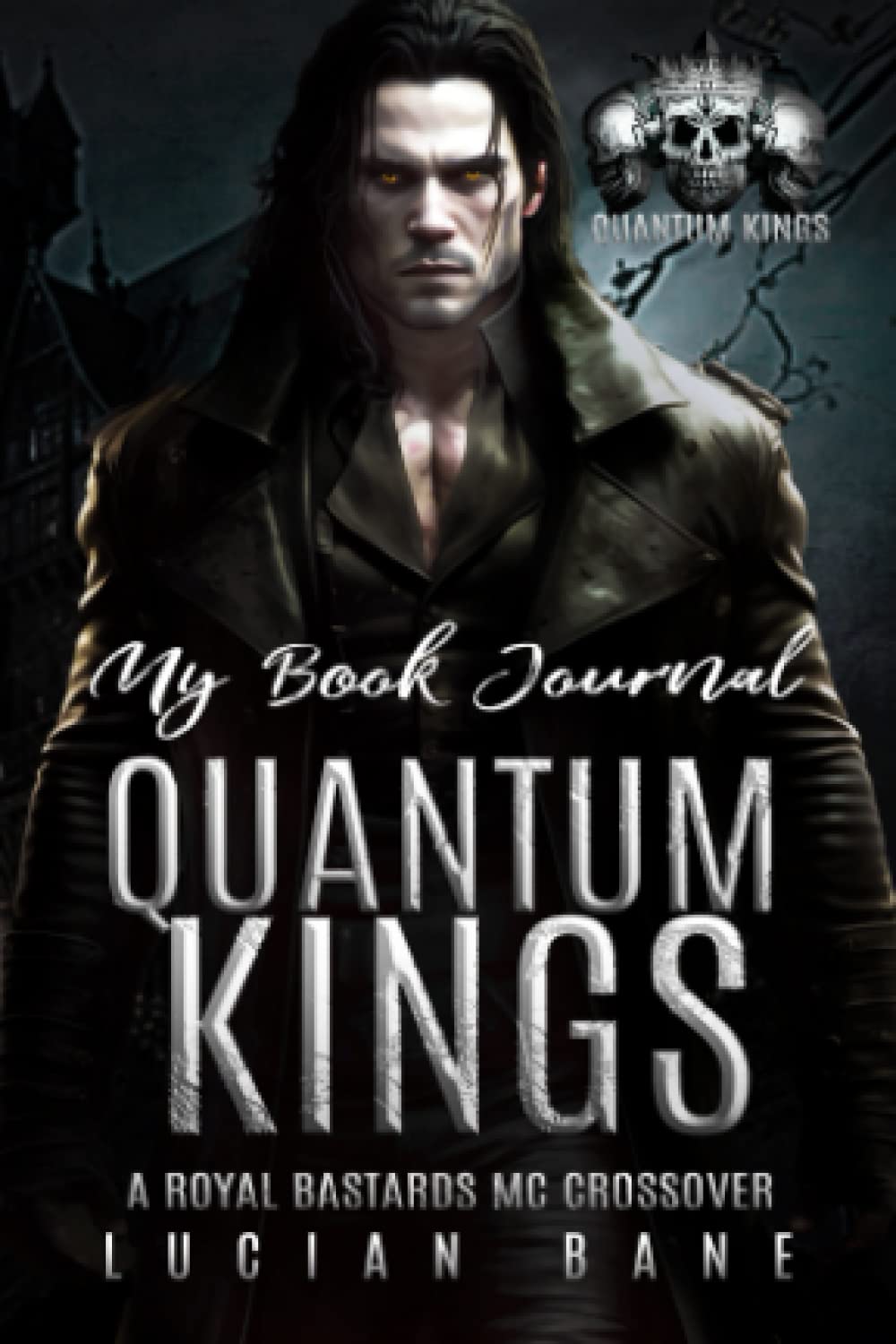 Quantum Kings Journal (The Quantum Kings)
