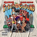 Strub Tha Ground [Explicit]