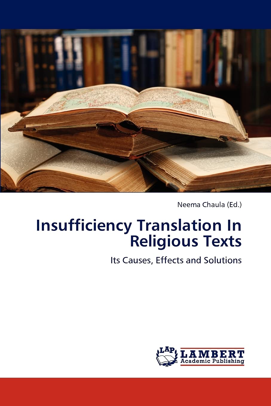 Insufficiency Translation In Religious Texts: Its Causes, Effects and Solutions