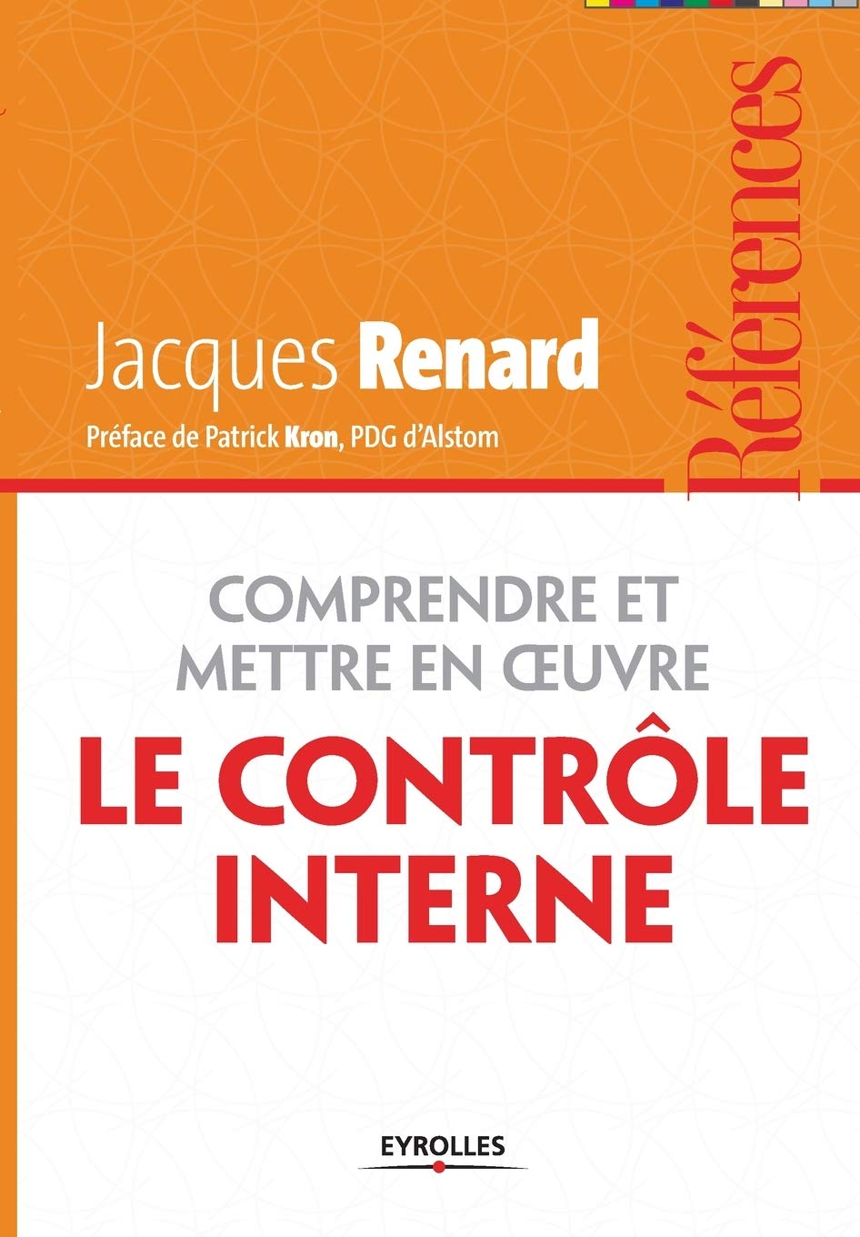 Comprendre et mettre en oeuvre le contrôle interne