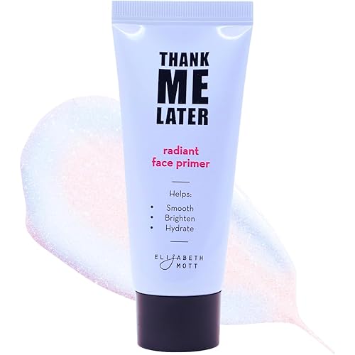 Elizabeth Mott Thank Me Later Radiant Face Primer - Illuminating & Hydrating Makeup Base with Niacinamide for Dewy Skin - Long-Lasting, Oil-Free Formula, Lightweight & Cruelty-Free, 30g