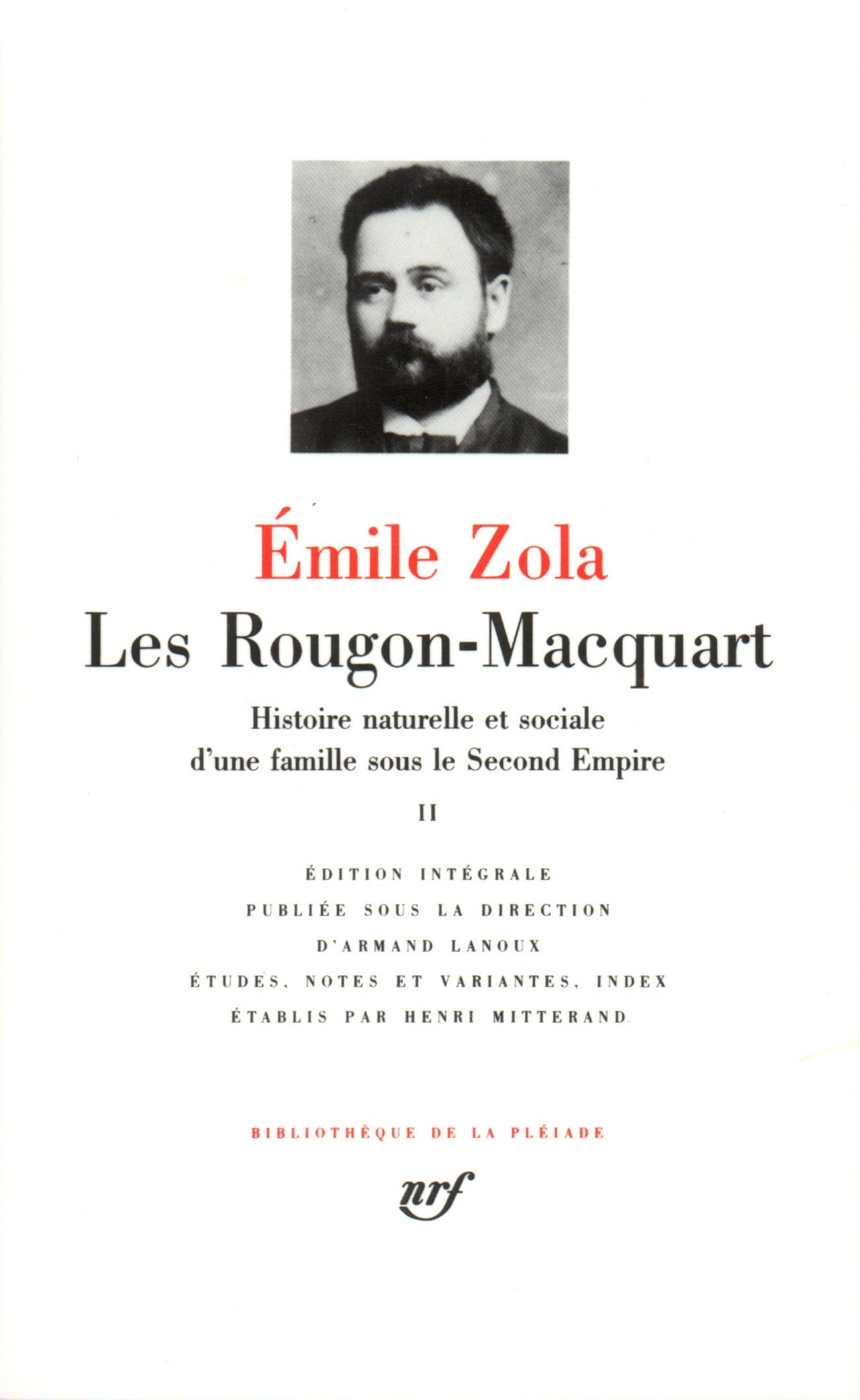 Histoire naturelle et sociale d'une famille sous le Second Empire: Son Excellence Eugène Rougon ; L'Assommoire ; Une page d'amour ; Nana: 2