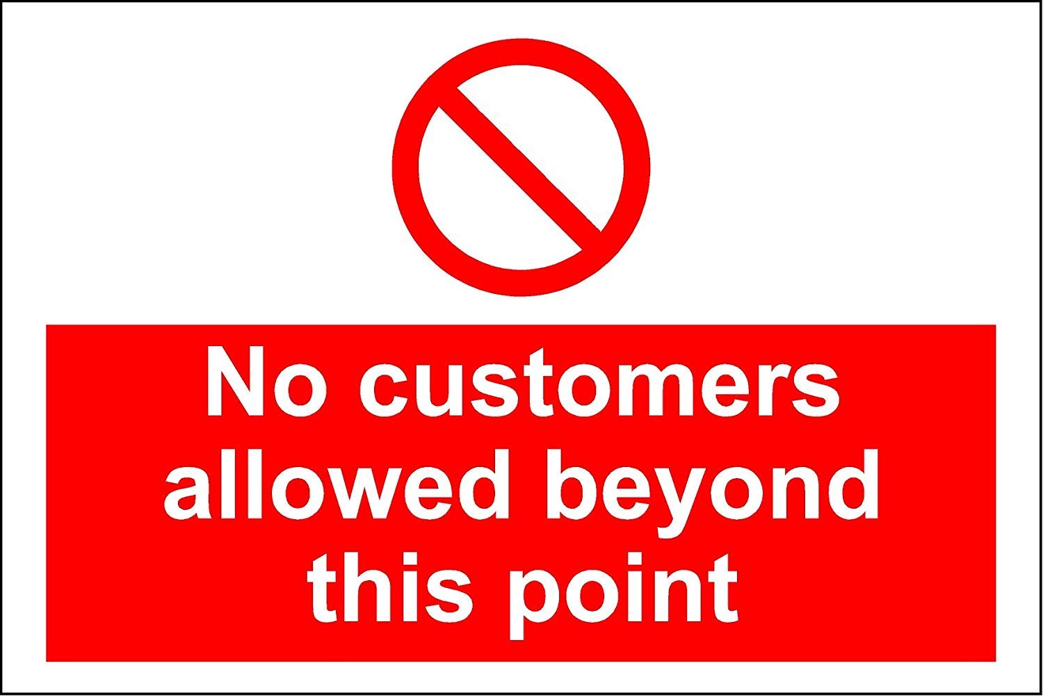 No customers allowed beyond this point safety sign - Self adhesive sticker 300mm x 200mm