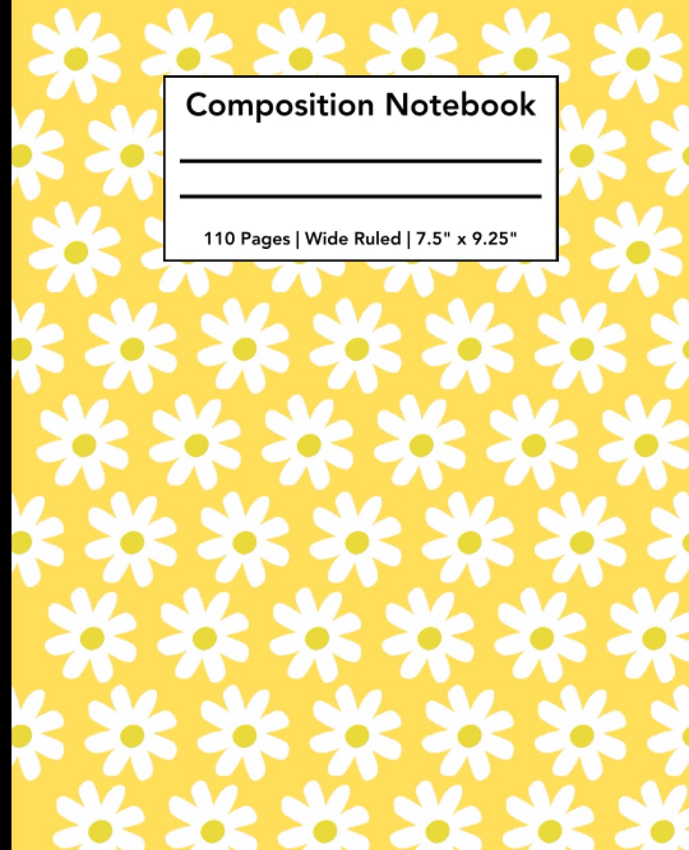 Yellow Composition Notebook Wide Ruled Aesthetic For Teen Girls | School Supplies | 7.5" x 9.25" | 110 Pages | School Supplies